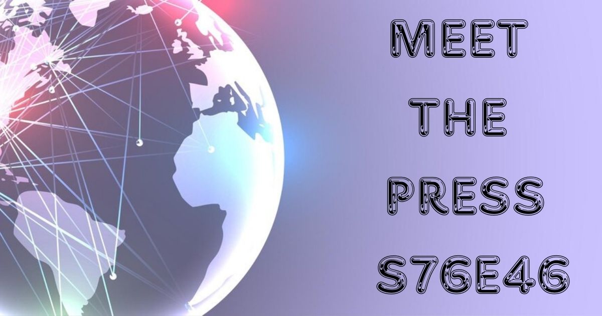 meet the press s76e46